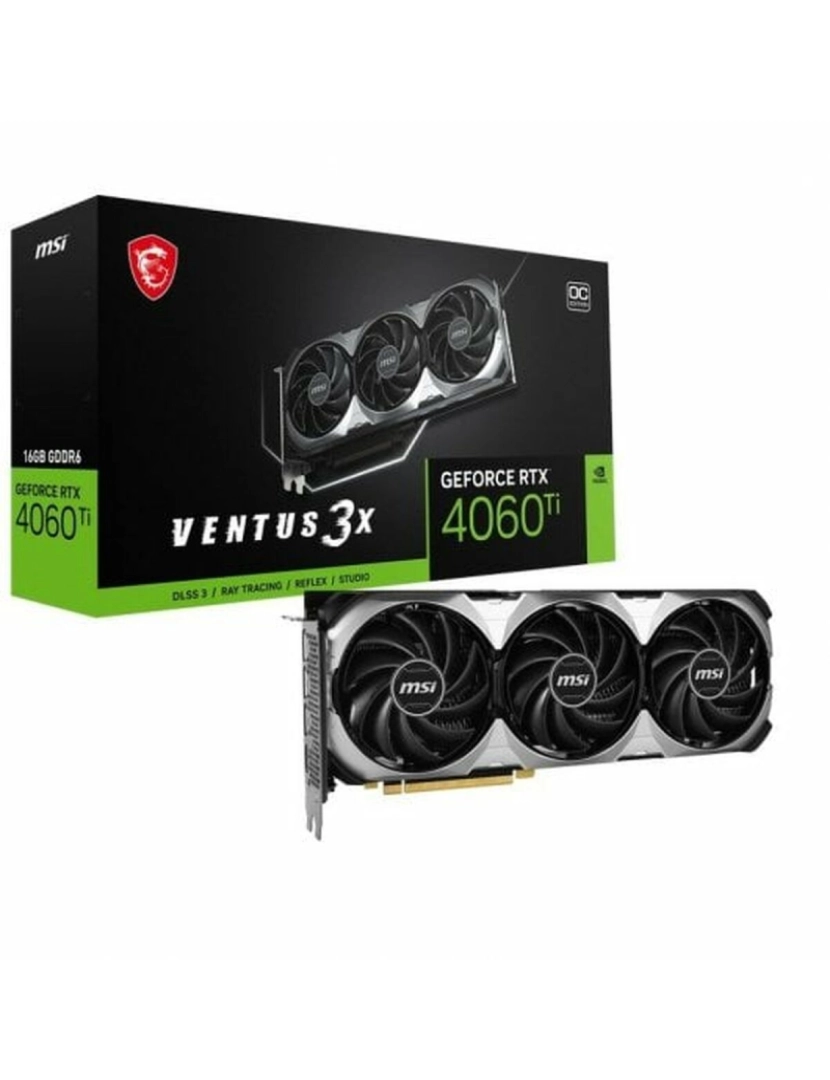 Msi - Placa Gráfica MSI GeForce RTX 4060 Ti VENTUS 3X OC Geforce RTX 4060 Ti 16 GB RAM GDDR6