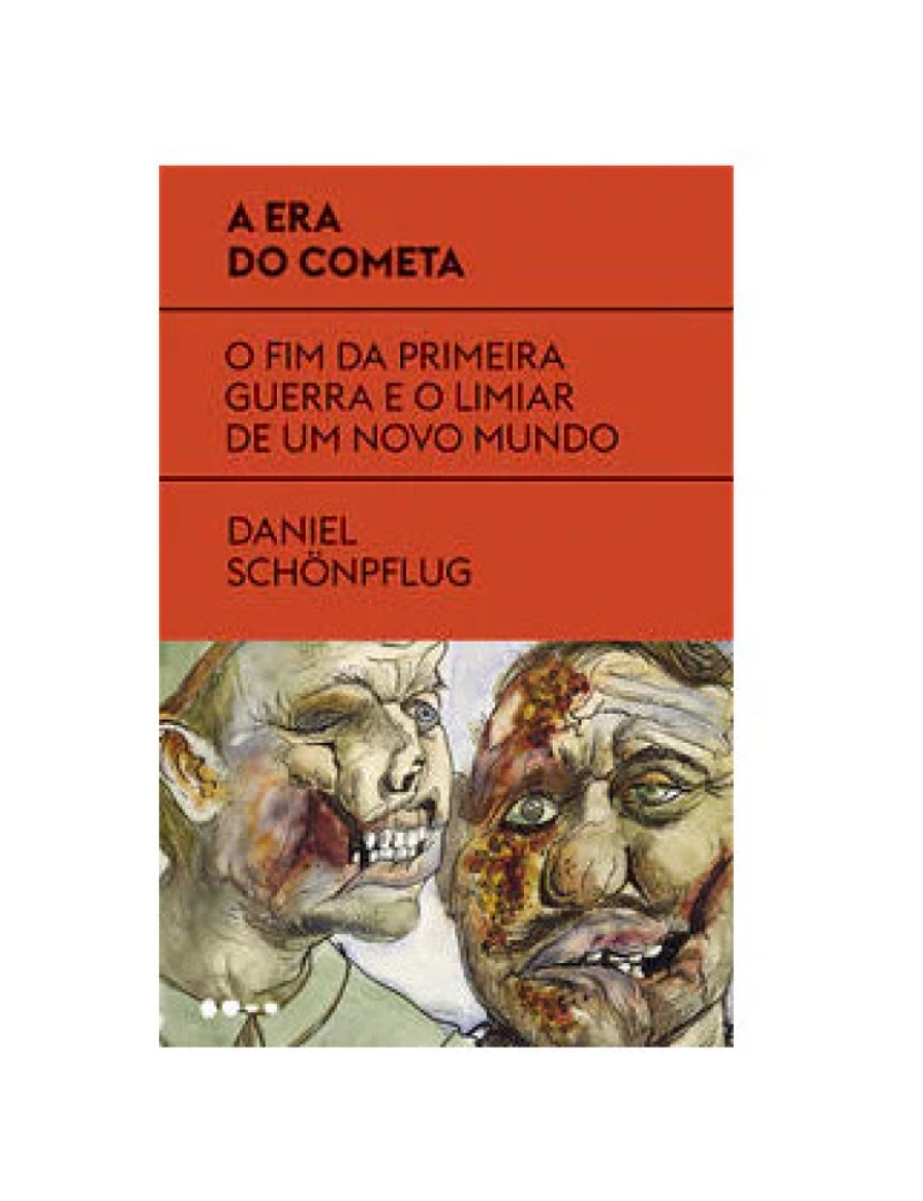 imagem de Livro, Era do cometa, A: o fim da 1a guerra e o limiar de um novo m1