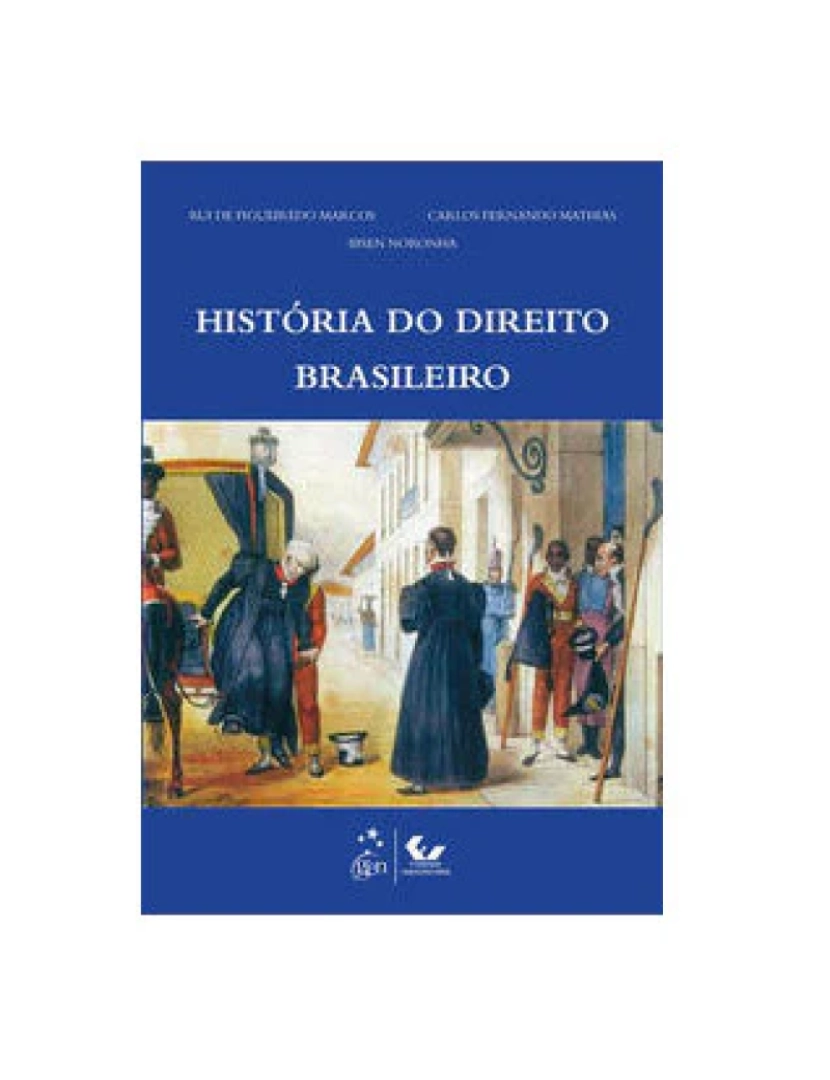 Forense Universitári - Livro, História do Direito Brasileiro 1/14