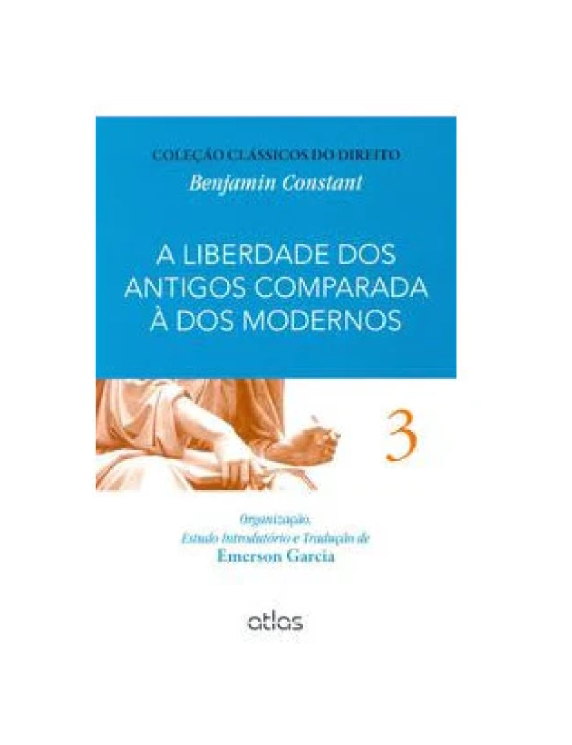 imagem de Livro, Liberdade dos Antigos Comparada à dos Modernos, A 1/151