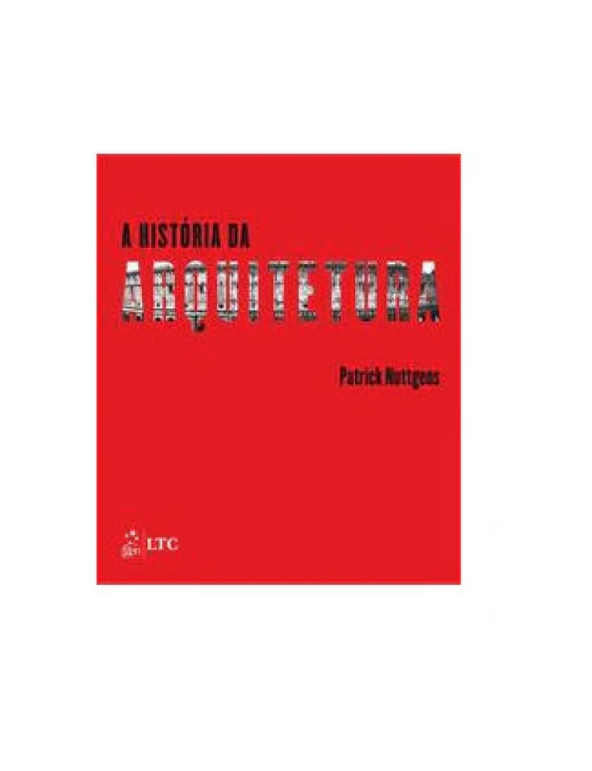 Ltc - Livro, História da Arquitetura, A (Nuttgens) 2/15