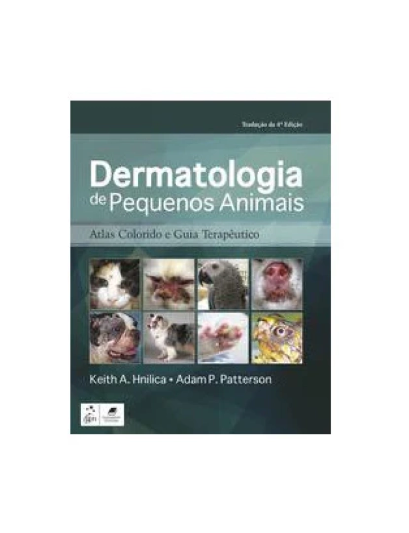 Elsevier - Livro, Dermatologia De Pequenos Animais Atlas e Guia Terapêuti 4/18