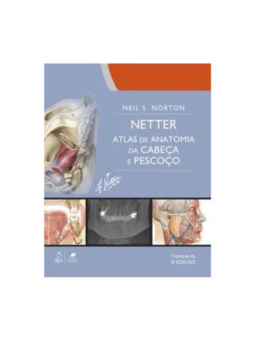 Elsevier - Livro, Netter Atlas de Anatomia da Cabeça e Pescoço 3/18