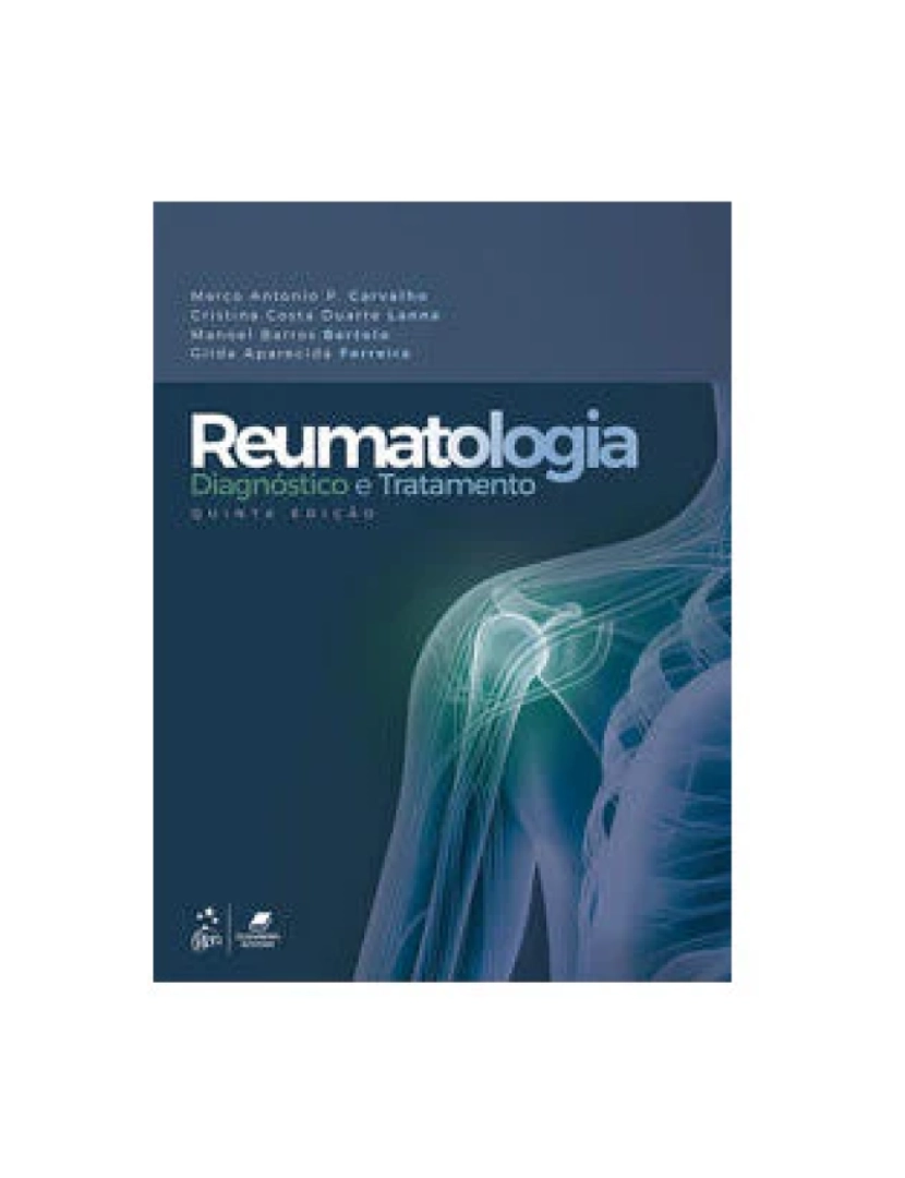 Guanabara Koogan - Livro, Reumatologia Diagnóstico e Tratamento 5/19