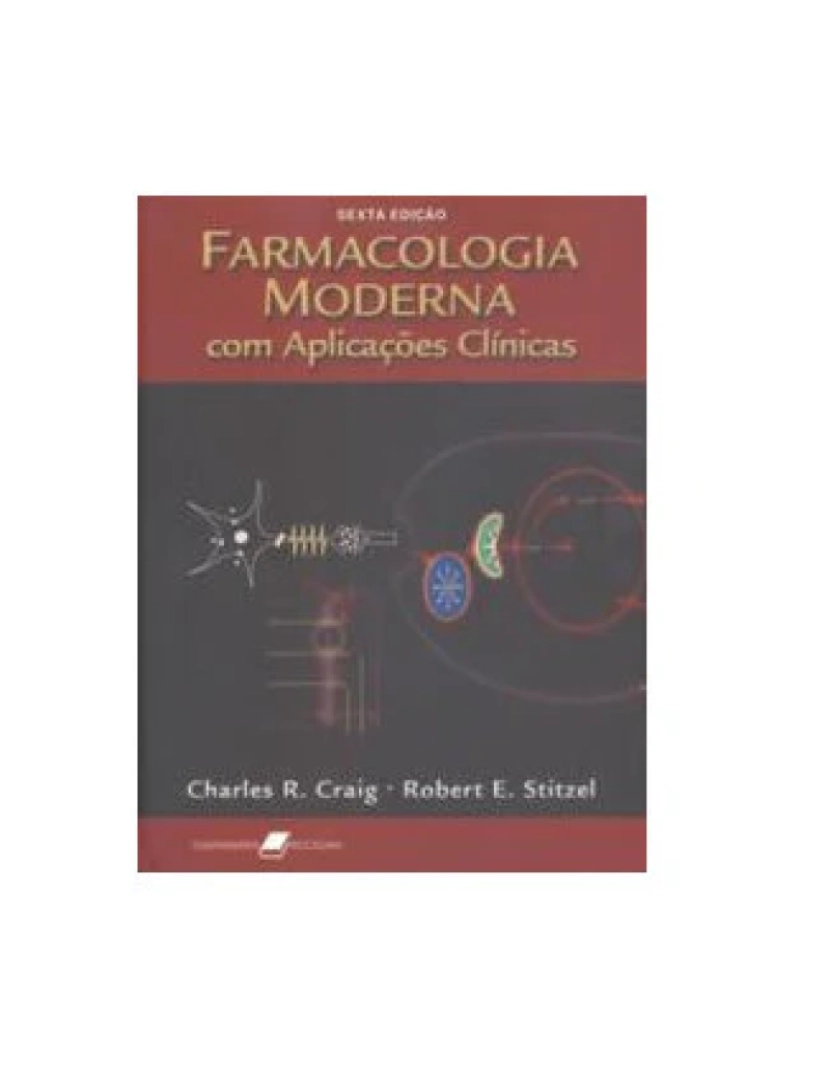 Guanabara Koogan - Livro, Farmacologia Moderna com Aplicações Clínicas 6/05