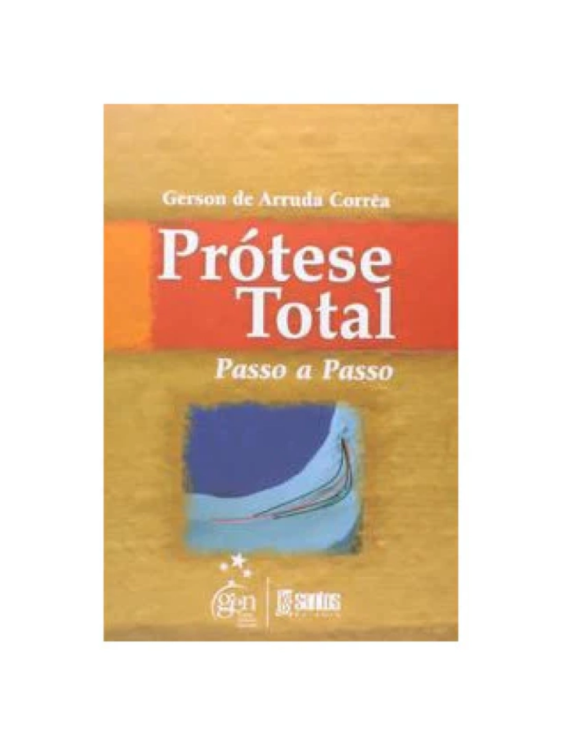Santos - Livro, Prótese Total Passo a Passo 1/05
