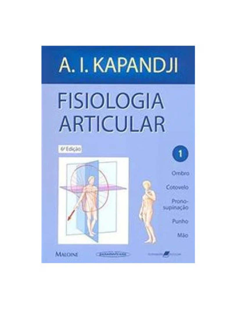 Guanabara Koogan - Livro, Fisiologia Articular 1 Ombr Cotov Prono-supin Punho Mão 6/07