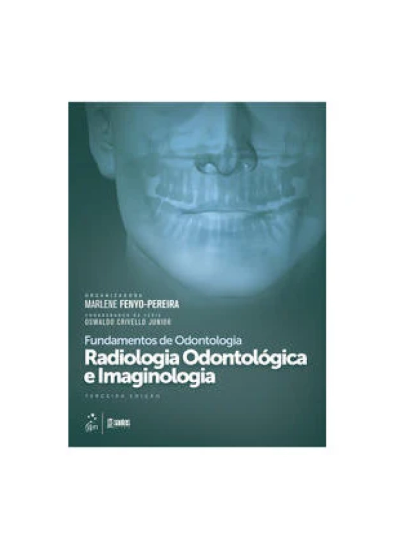 Santos - Livro, Radiologia Odontológica e Imaginologia 3/21