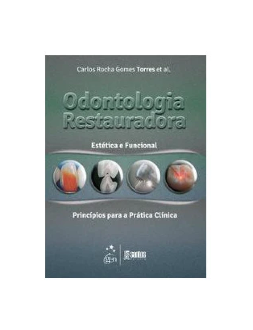 Santos - Livro, Odontologia Restauradora Estética e Funcional 1/13