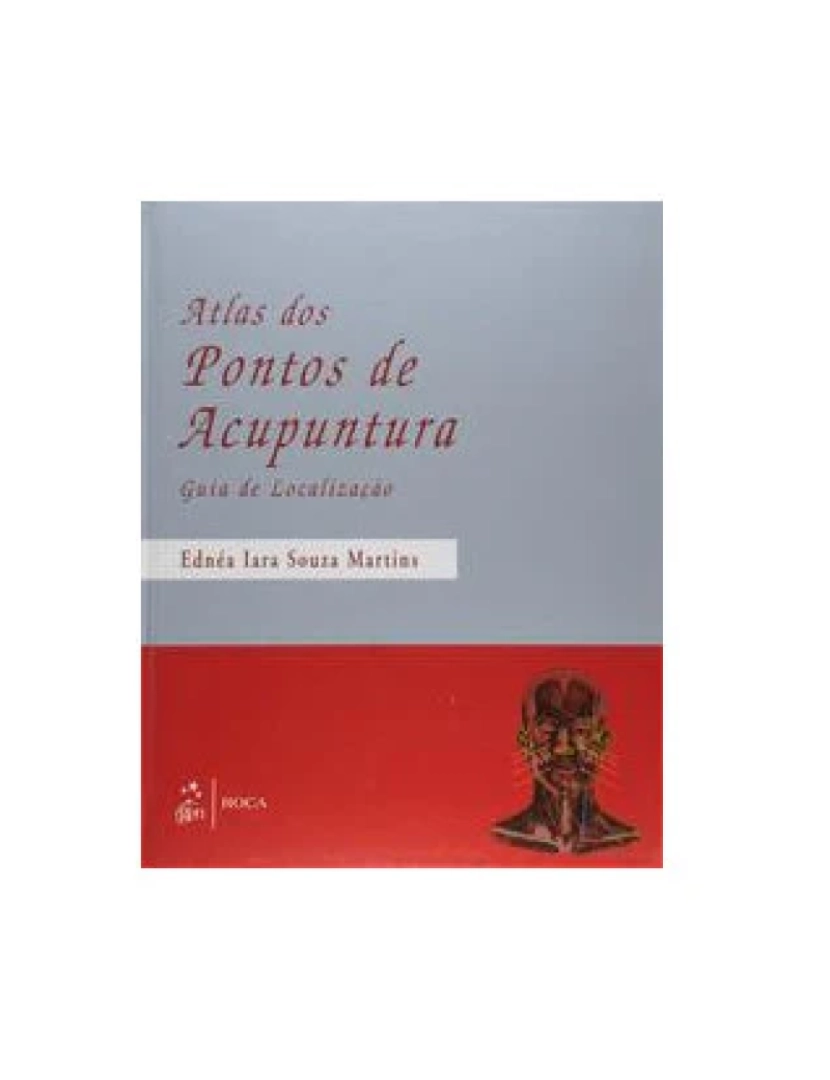 Roca - Livro, Atlas dos Pontos de Acupuntura Guia de Localização 1/11
