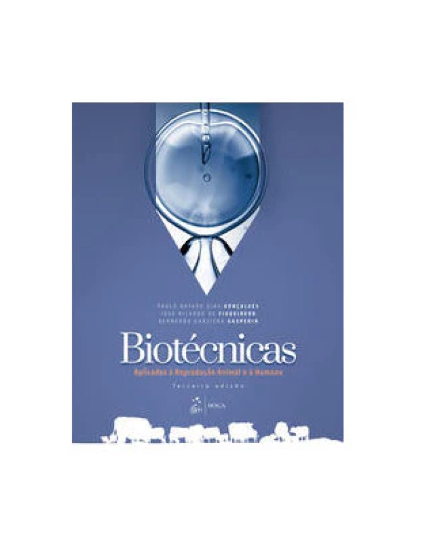 Roca - Livro, Biotécnicas Aplicadas à Reprodução Animal e à Humana 3/21