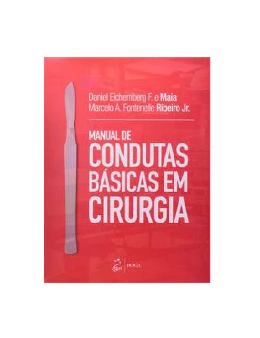 Roca - Livro, Manual de Condutas Básicas em Cirurgia 1/13