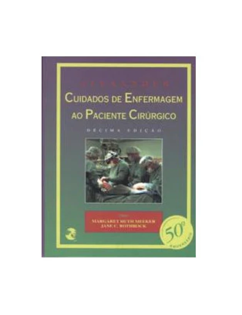 Guanabara Koogan - Livro, Alexander Cuidados de Enfermagem Paciente Cirúr Meeker 10/97