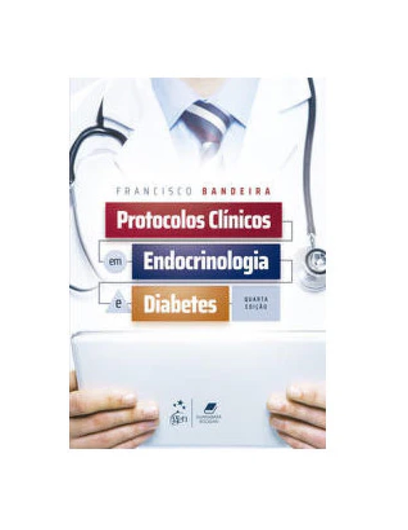 Guanabara Koogan - Livro, Protocolos Clínicos em Endocrinologia e Diabetes 4/21