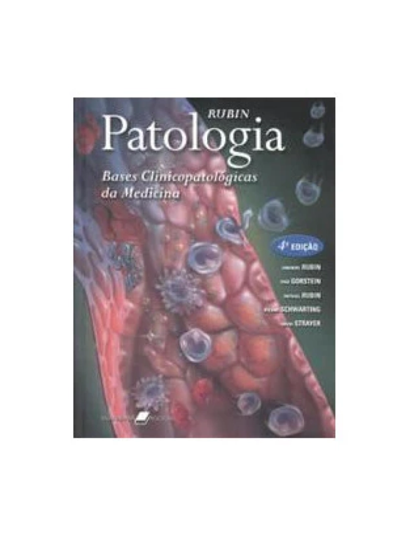 Guanabara Koogan - Livro, Patologia Bases Clinicopatológicas da Medicina (Rubin) 4/06