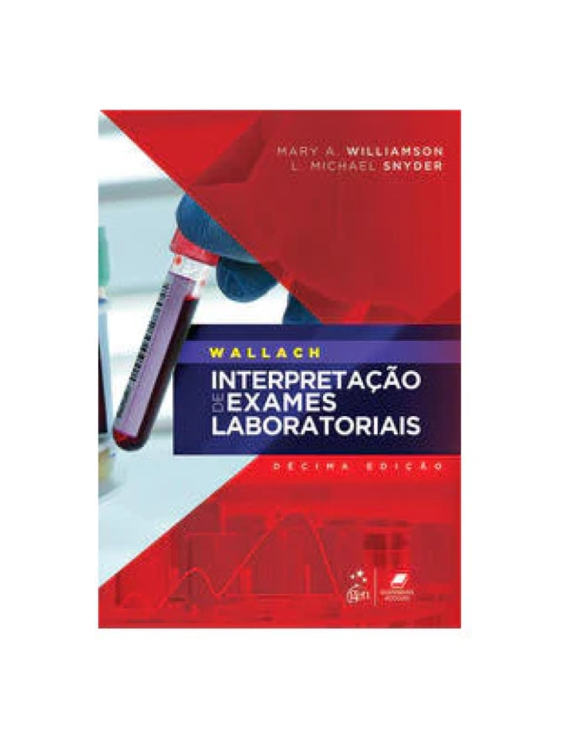 Guanabara Koogan - Livro, Wallach Interpretação de Exames Laboratoriais 10/15