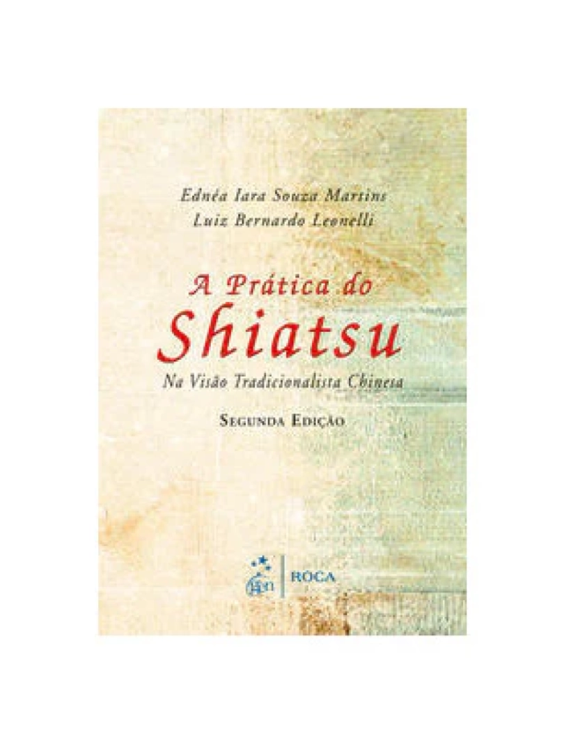 Roca - Livro, Prática do Shiatsu na Visão Tradicional Chinesa 2/14