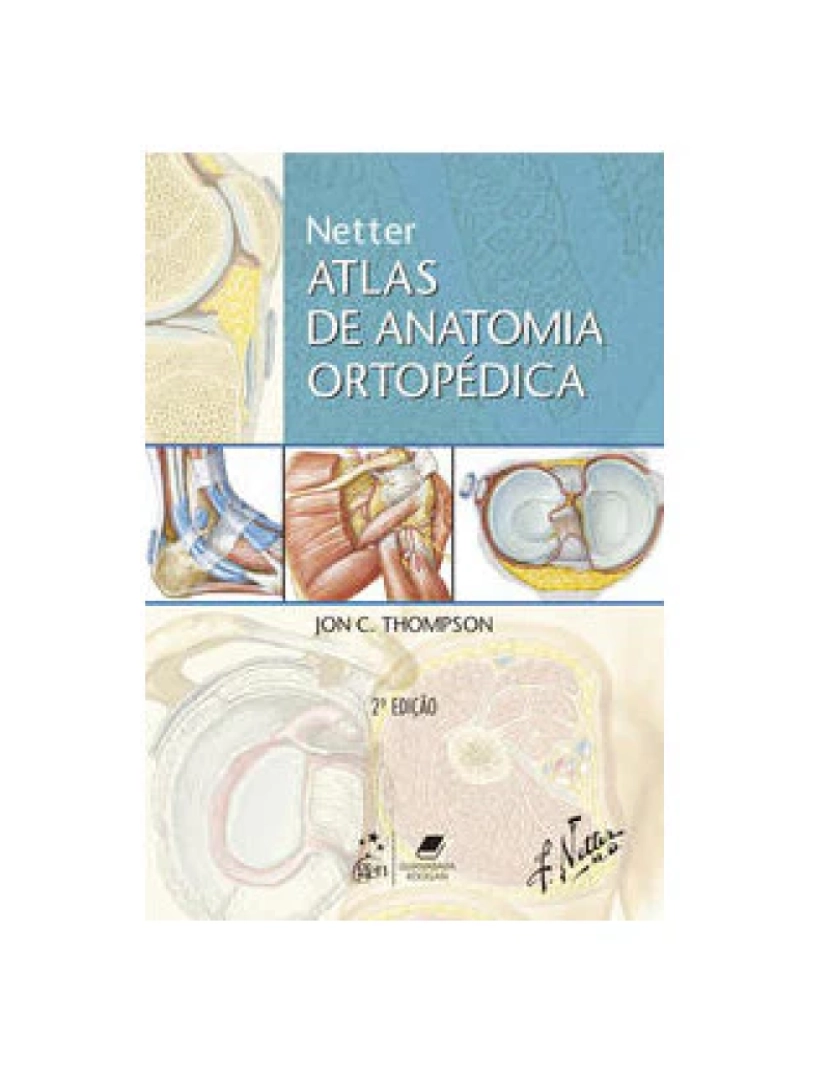 Elsevier - Livro, Netter Atlas de Anatomia Ortopédica 2/11