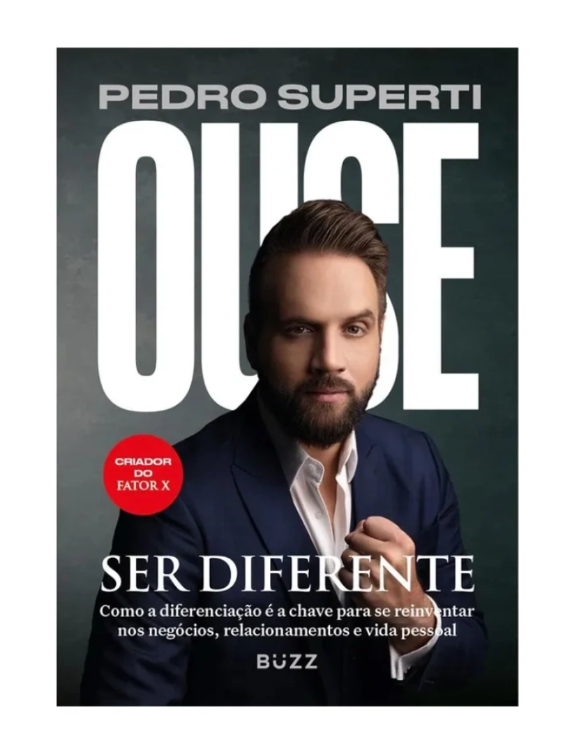 Buzz - Ouse ser Diferente - de Pedro Superti