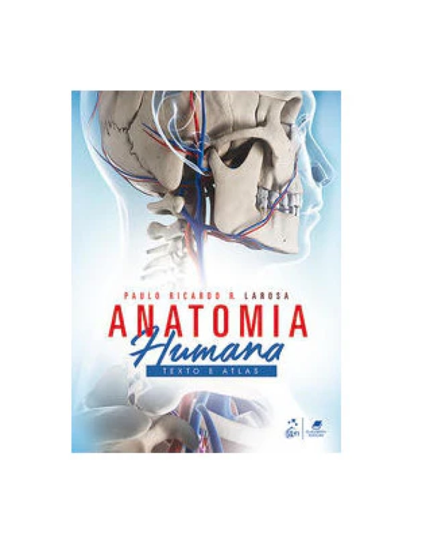 Guanabara Koogan - Livro, Anatomia Humana Texto e Atlas (Larosa) 1/16