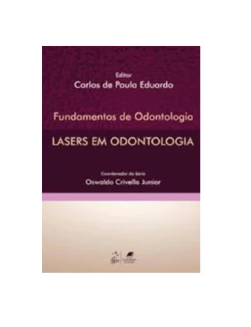 Guanabara Koogan - Livro, Lasers em Odontologia (Eduardo) 1/10