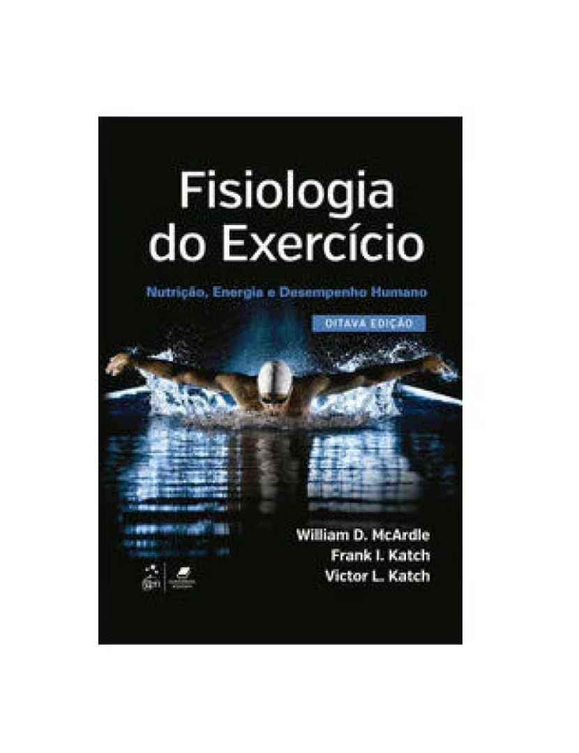 Guanabara Koogan - Livro, Fisiologia do Exercício: Nutrição, Energia, Desempenho 8/16