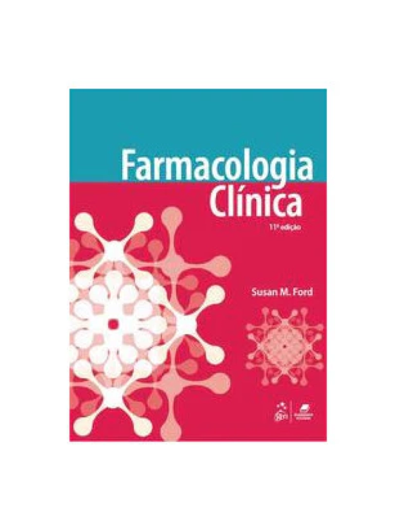 Guanabara Koogan - Livro, Farmacologia Clínica (Ford) 11/19