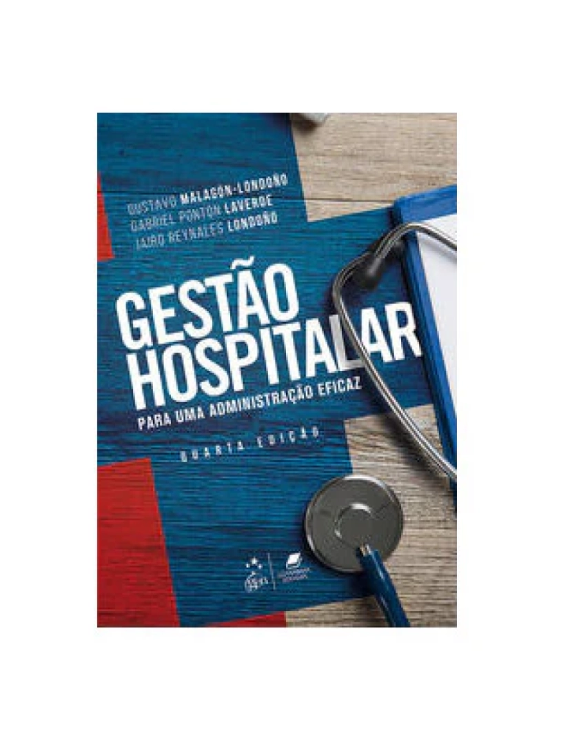 Guanabara Koogan - Livro, Gestão Hospitalar Para uma Administração Eficaz 4/19