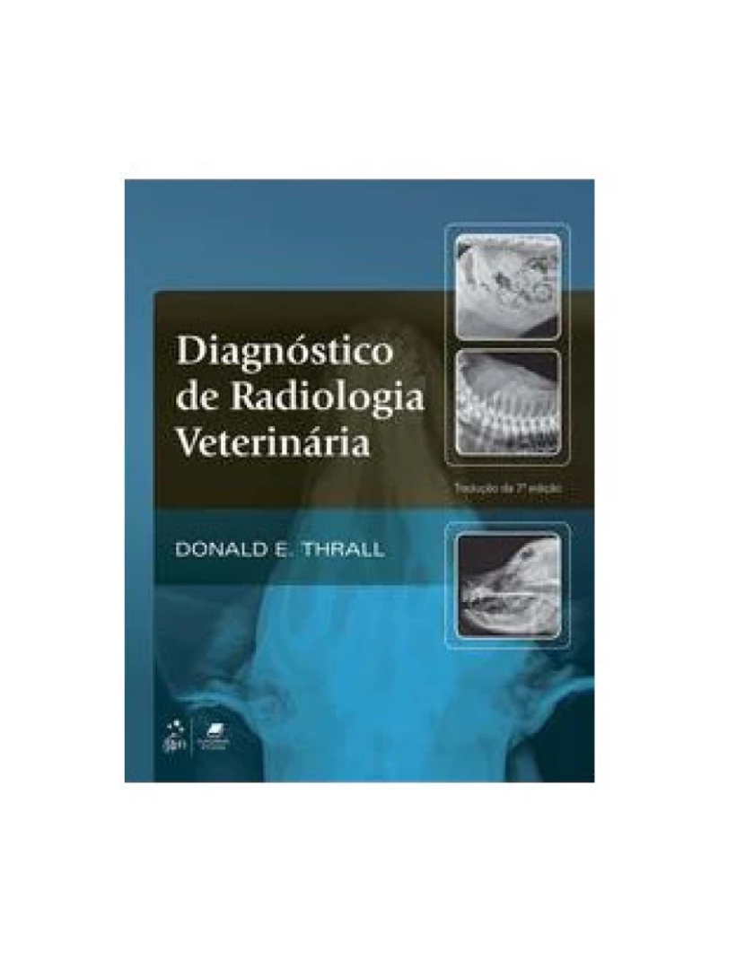 Guanabara Koogan - Livro, Diagnóstico de Radiologia Veterinária 7/19