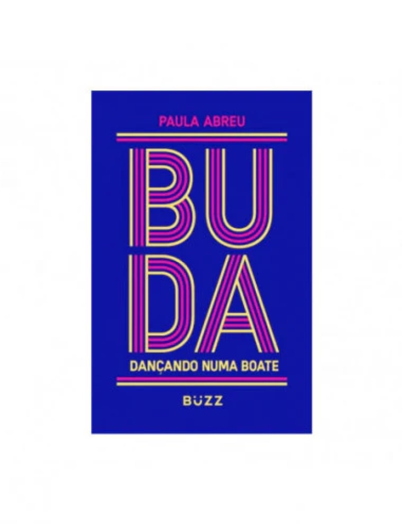 Buzz - Buda dançando numa boate - de Paula Abreu