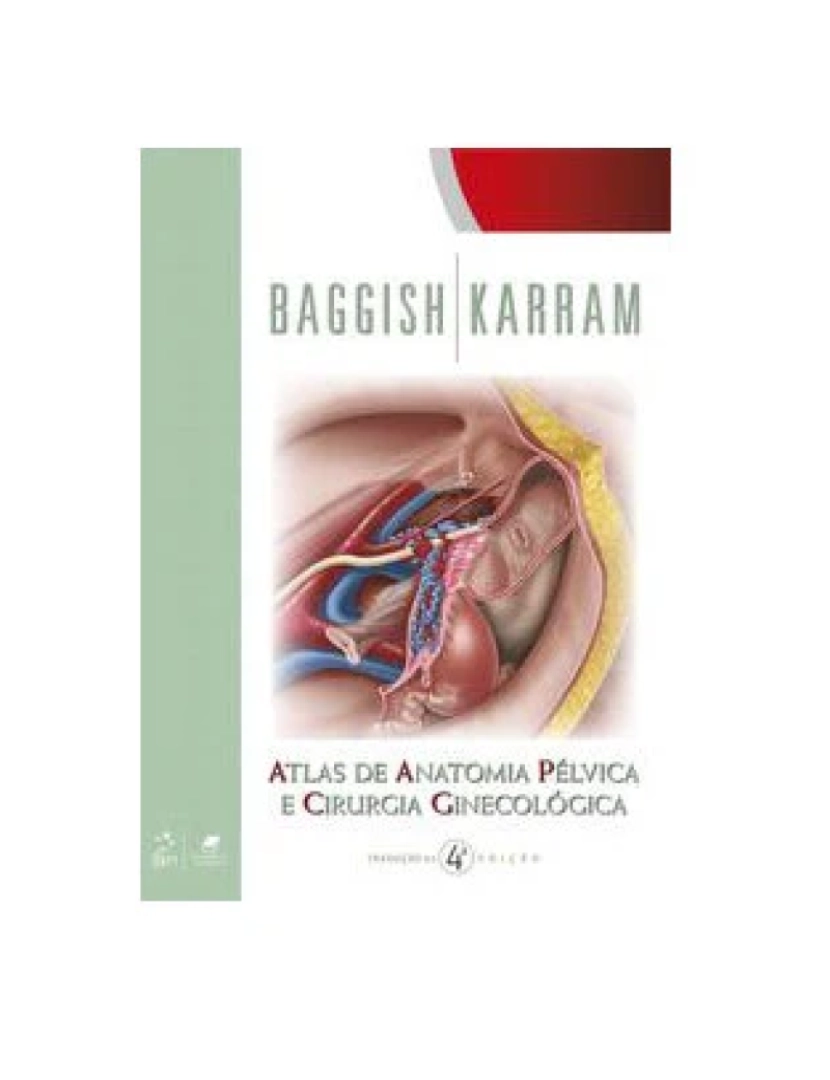 Elsevier - Livro, Atlas de Anatomia Pélvica e Cirurgia Ginecológica 4/17