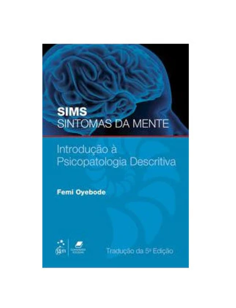 Guanabara Koogan - Livro, Sims Sintomas da Mente Introdução à Psicopatologi Descr 5/17
