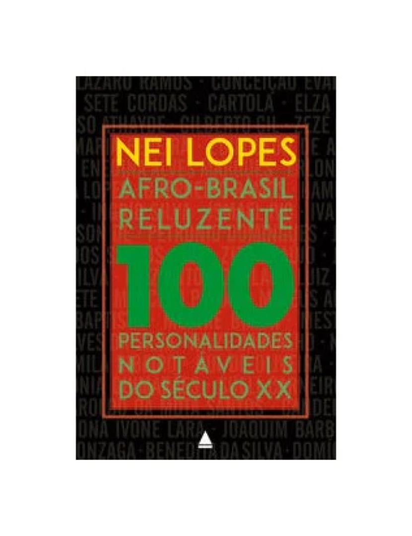 imagem de Livro, Afro-Brasil Reluzente: 100 personalidades notáveis do séc XX1