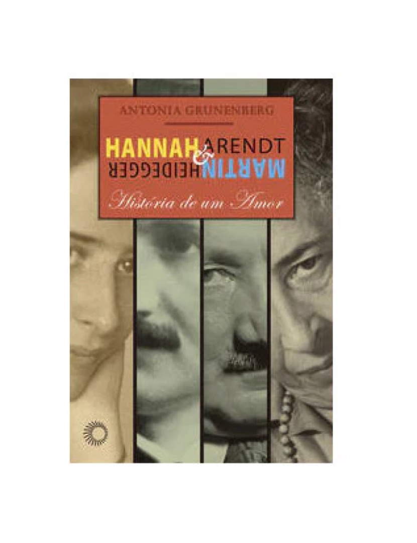 imagem de Livro, Hannah Arendt e Martin Heidegger: história de um amor1