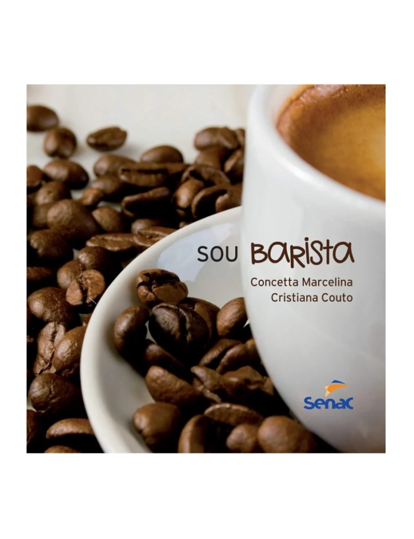 Senac - Sou barista - de Concetta Marcelina e Cristina Couto