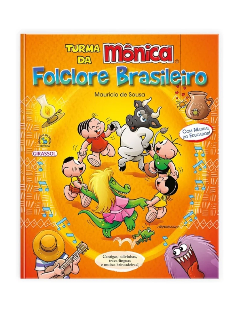 Girassol - Turma da Mônica - Folclore Brasileiro - de Mauricio de Sousa