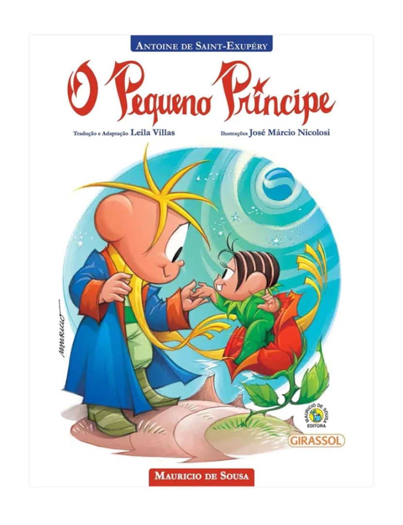 Girassol - Turma da Mônica - O Pequeno Príncipe - Brochura - de Mauricio de Sousa