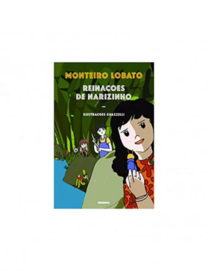 Globinho - Reinações de Narizinho - Monteiro Lobato