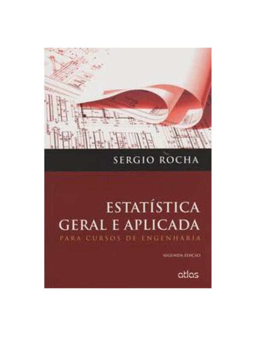 Atlas - Livro, Estatística Geral e Aplicada para Cursos de Engenharia 2/15