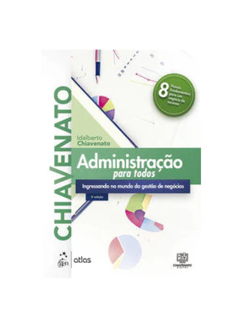 Atlas - Livro, Administração para Todos Ingressando Mundo Gestão Negóc 3/21