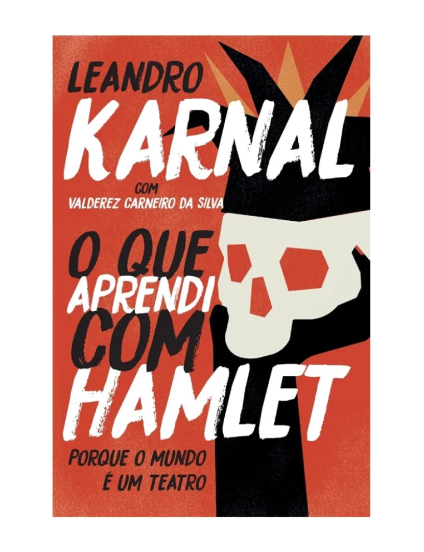 imagem de O que aprendi com Hamlet - de Leandro Karnal1