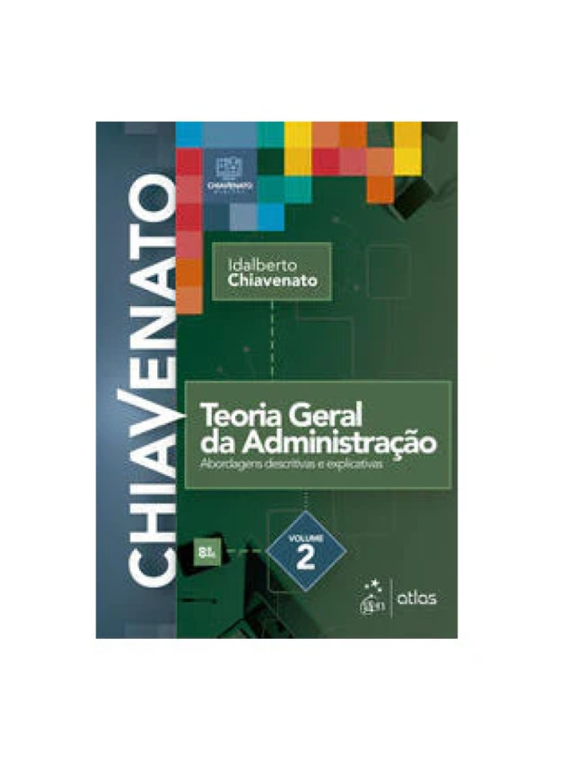 Atlas - Livro, Teoria Geral da Administração v.2 (Chiavenato) 8/21