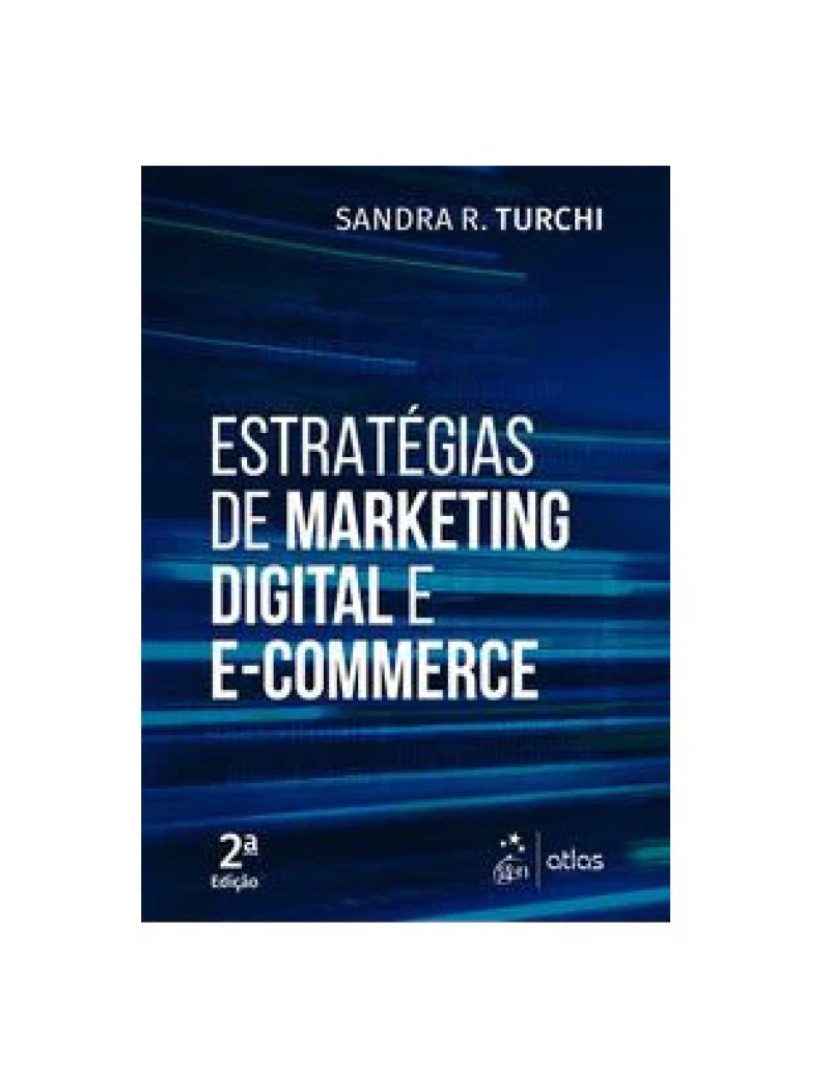 Atlas - Livro, Estratégias de Marketing Digital e E-Commerce 2/18