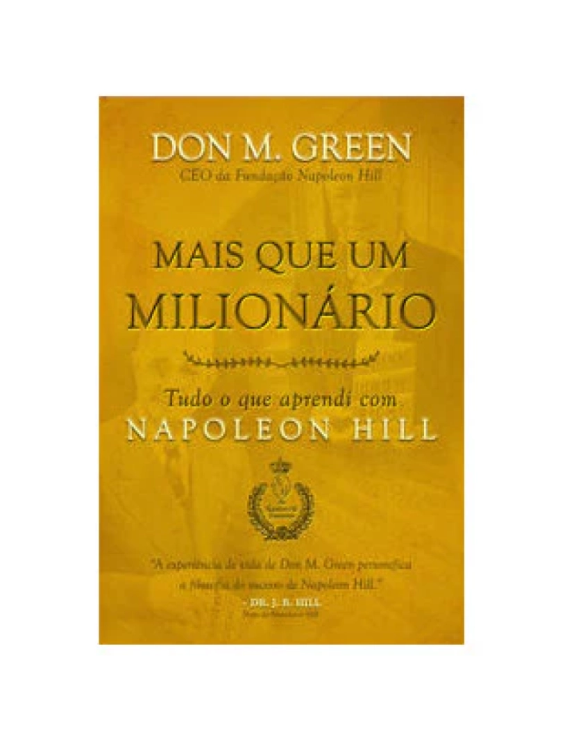 imagem de Livro, Mais que um milionário: tudo o que aprendi com Napoleon Hill1