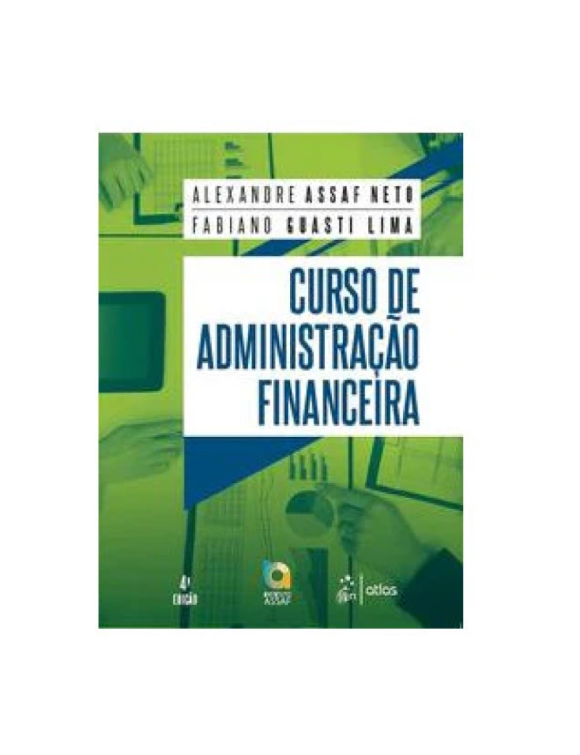 Atlas - Livro, Curso de Administração Financeira (Assaf) 4/19