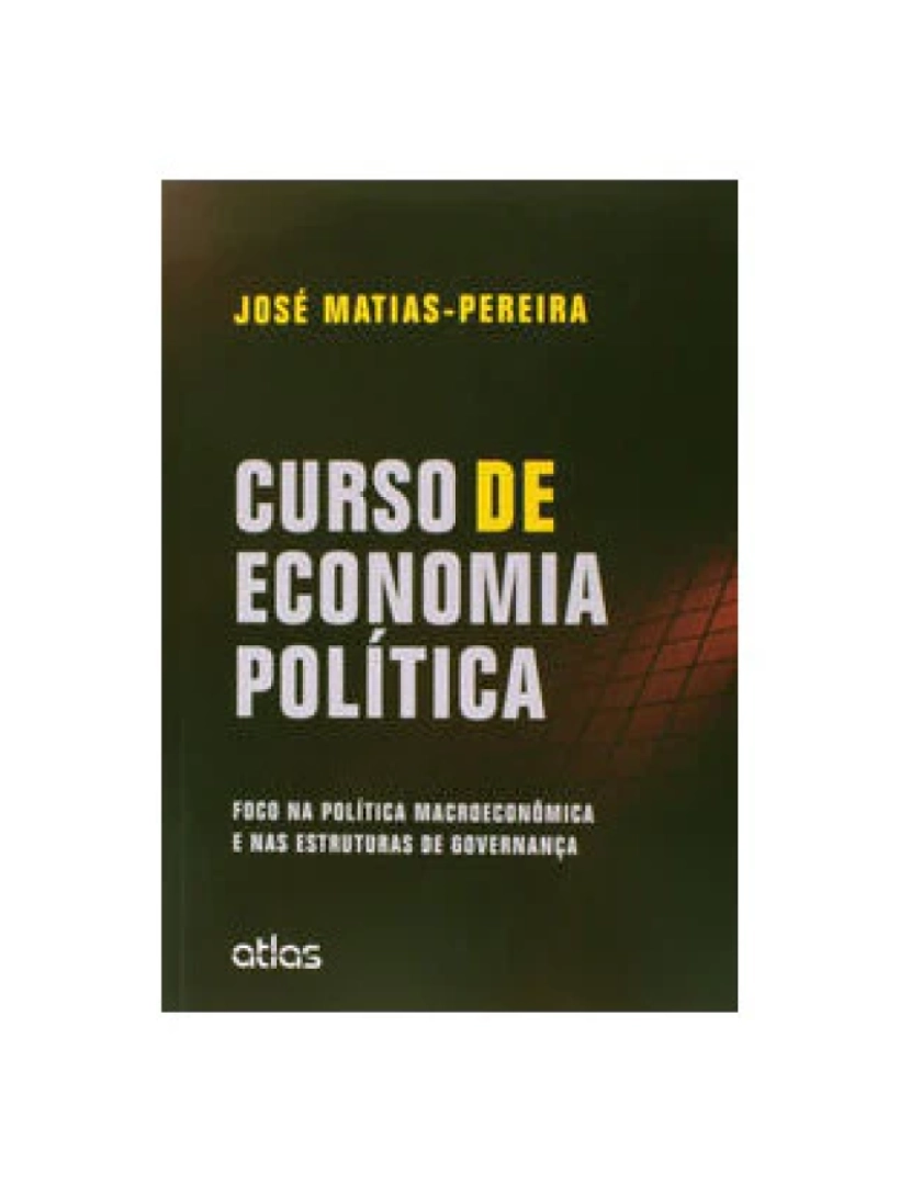 Atlas - Livro, Curso de Economia Política Foco Política Macroeconômica 1/15