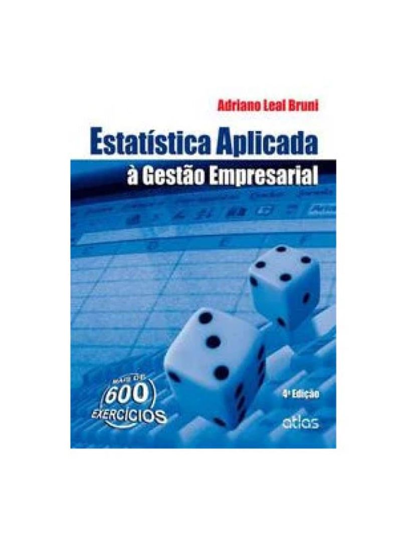 Atlas - Livro, Estatística Aplicada À Gestão Empresarial 4/13