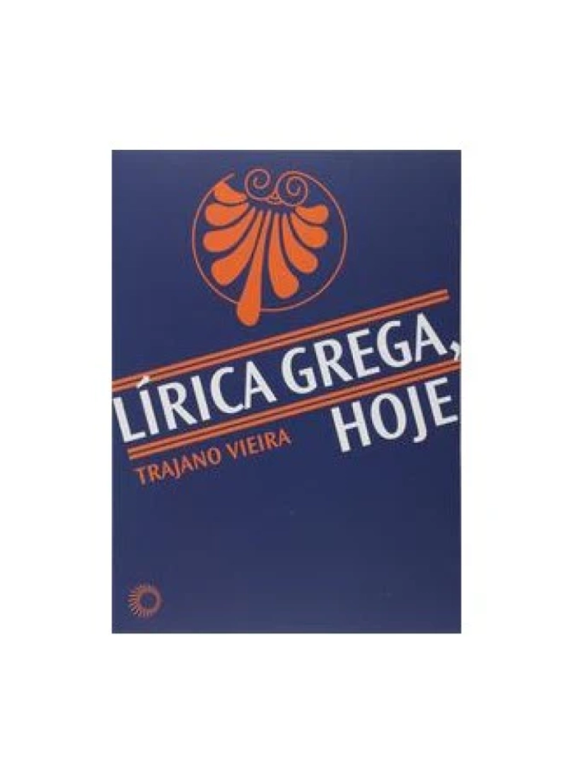 Perspectiva - Livro, Lírica grega, hoje