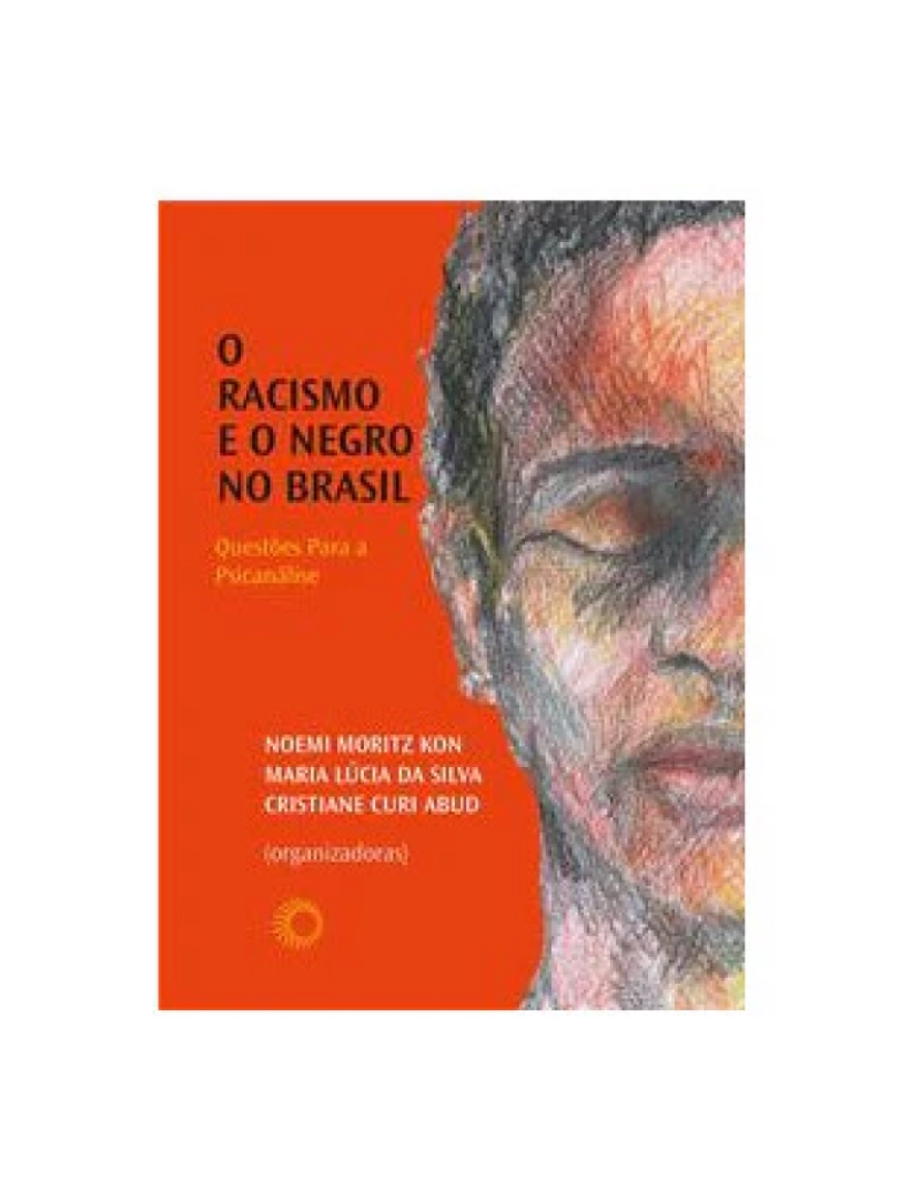 imagem de Livro, Racismo e o negro no Brasil, O: questões para a psicanálise1