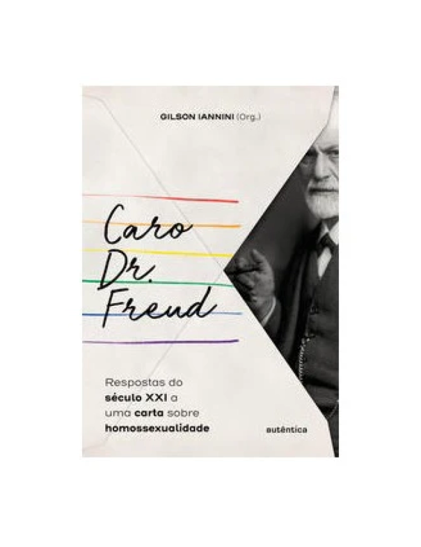 Autêntica - Livro, Caro Dr. Freud Respostas do Século XXI a Carta Sobre Homosse